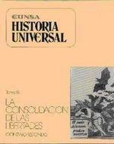 La consolidación de las libertades : (1870-1918)