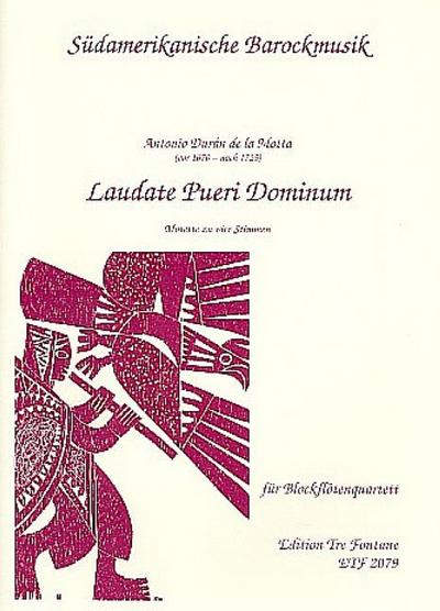 Laudate pueri Dominumfür 4 Blockflöten (SATB)