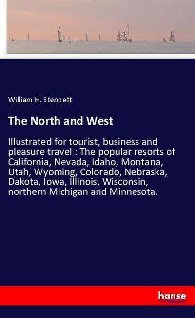 The North and West