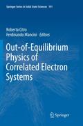Out-of-Equilibrium Physics of Correlated Electron Systems