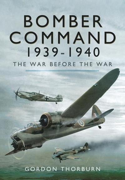 Bomber Command, 1939-1940