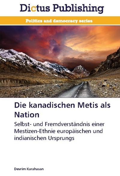 Die kanadischen Metis als Nation