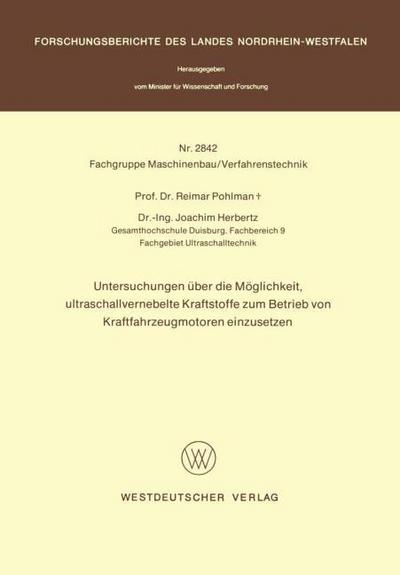 Untersuchungen über die Möglichkeit, ultraschallvernebelte Kraftstoffe zum Betrieb von Kraftfahrzeugmotoren einzusetzen