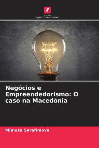 Negócios e Empreendedorismo: O caso na Macedónia