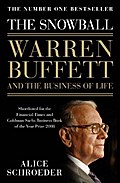 The Snowball: Warren Buffett and the Business of Life