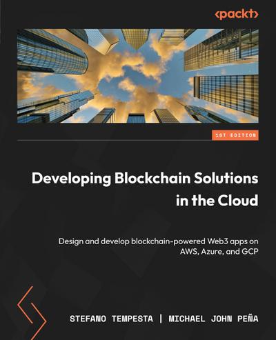 Developing Blockchain Solutions in the Cloud