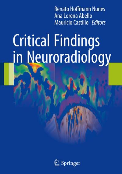 Critical Findings in Neuroradiology