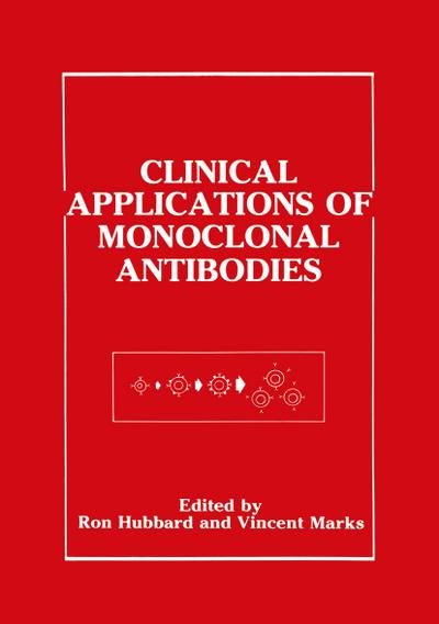 Clinical Applications of Monoclonal Antibodies