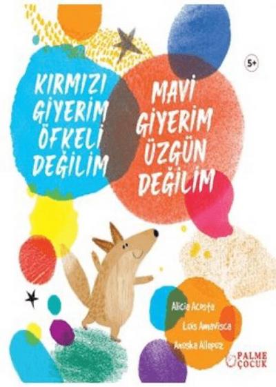 Kirmizi Giyerim Öfkeli Degilim Mavi Giyerim Üzgün Degilim
