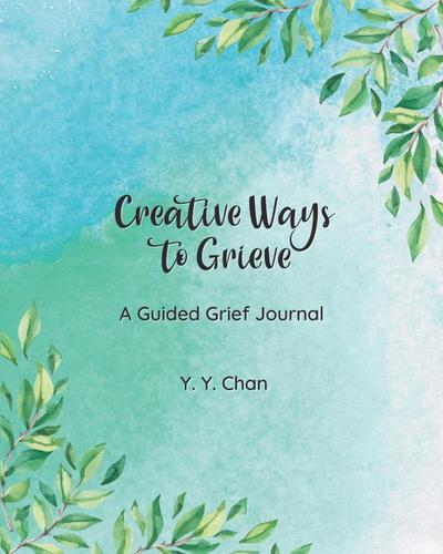 Creative Ways to Grieve