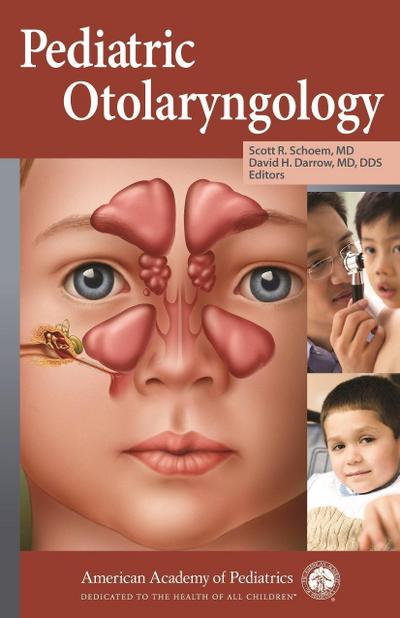Pediatric Otolaryngology