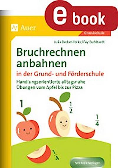 Bruchrechnen anbahnen in Grund- und Förderschule