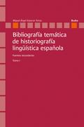 Bibliografía temática de historiografía lingüística española