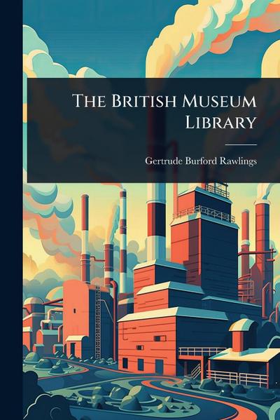 The British Museum Library