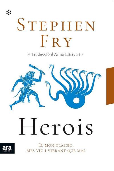 Herois : El món clàssic, més viu i vibrant que mai