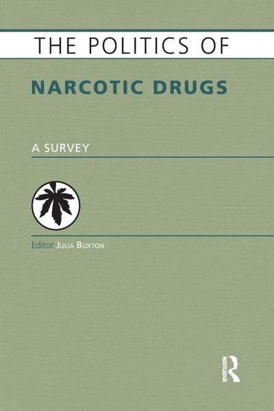 The Politics of Narcotic Drugs