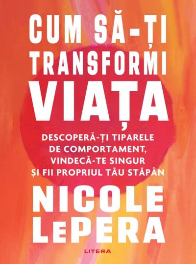 Cum să-ți transformi viața