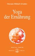 Yoga der Ernährung von Omraam Mikhaël Aïvanhov | Taschenbuch