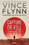 CAPTURE OR KILL - Lebend oder tot