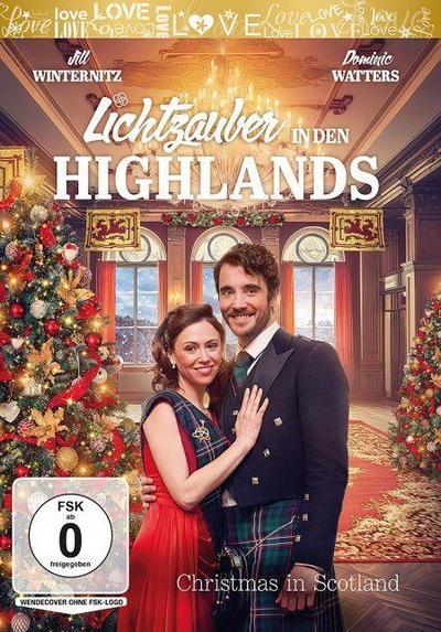Lichtzauber in den Highlands - Christmas in Scotland