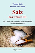 Salz - das weiße Gift
