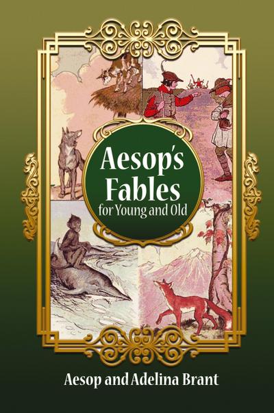 Spanish-English Aesop’s Fables for Young and Old