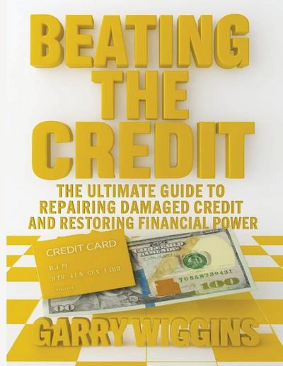BEATING THE CREDIT