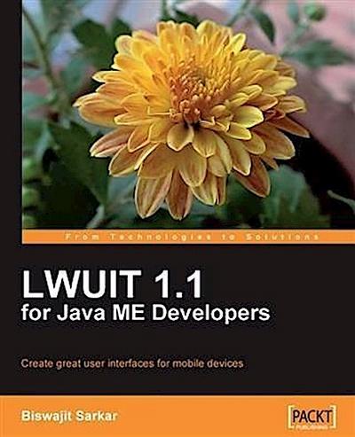 LWUIT 1.1 for Java ME Developers