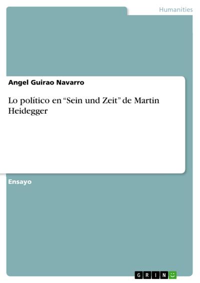 Lo político en "Sein und Zeit" de Martin Heidegger
