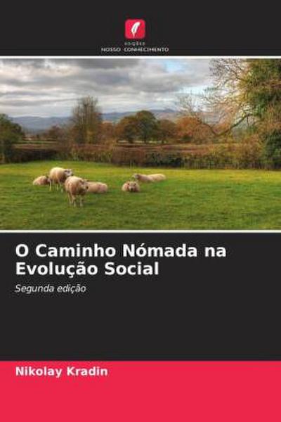 O Caminho Nómada na Evolução Social
