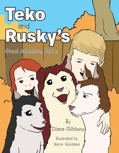 Teko and Rusky’s Great Adventure, Part 2