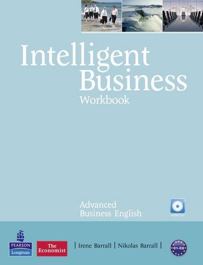 Intelligent Business, Advanced Workbook, w. Audio-CD