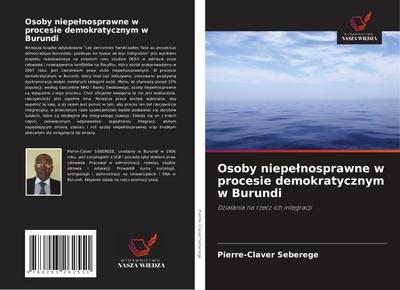 Osoby niepe¿nosprawne w procesie demokratycznym w Burundi