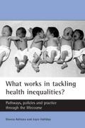 What works in tackling health inequalities?