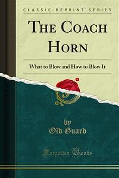 The Coach Horn (eBook, PDF) - Old Guard