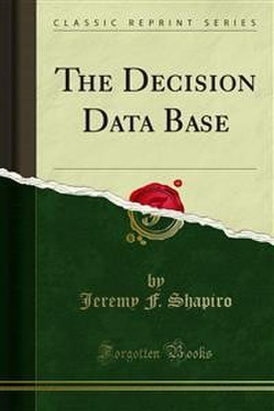 The Decision Data Base (eBook, PDF) - Jeremy F. Shapiro