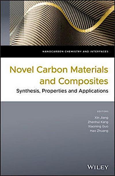 Novel Carbon Materials and Composites