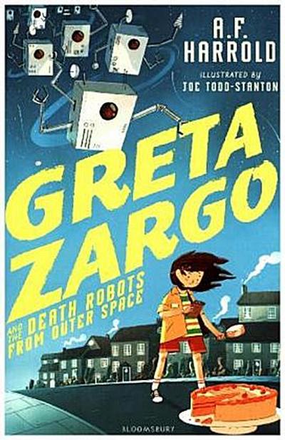 Greta Zargo and the Death Robots from Outer Space