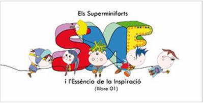 Els Superminiforts i l’essència de la inspiració