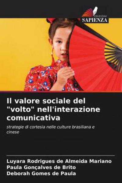 Il valore sociale del "volto" nell’interazione comunicativa