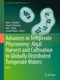 Advances in Temperate Phyconomy: Algal Harvest and Cultivation in Globally Distributed Temperate Waters
