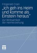 "Ich geh ins Heim und komme als Einstein heraus"
