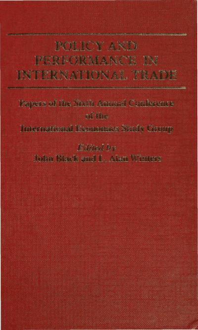 Policy and Performance in International Trade
