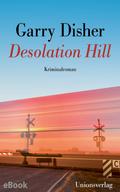 Desolation Hill von Garry Disher | Ebook