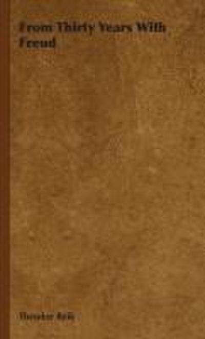 From Thirty Years with Freud