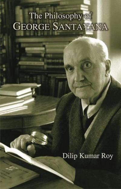 The Philosophy of George Santayana
