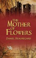 The Mother of Flowers