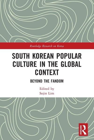 South Korean Popular Culture in the Global Context