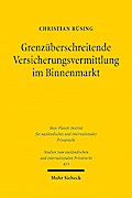 Grenzüberschreitende Versicherungsvermittlung im Binnenmarkt