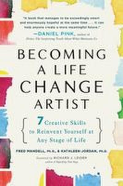 Becoming a Life Change Artist